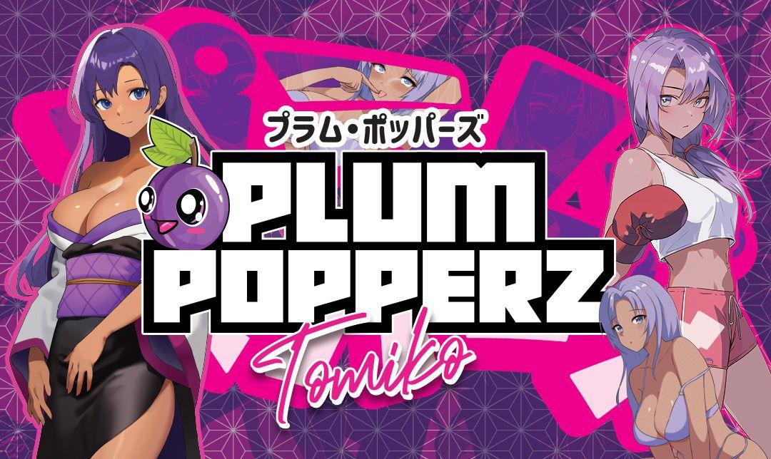 Tomiko /  Plum Popperz